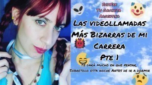 ShyyFxx Te Cuento Las Videollamadas Mas Bizarras De Mi Carrera Parte 1