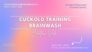 [audio] Cuckold Training Brainwash