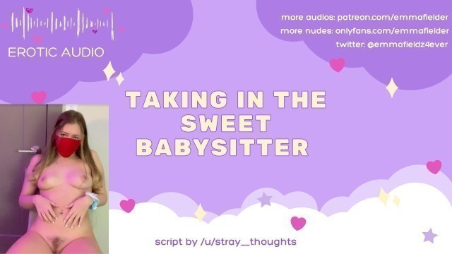 Taking in the Sweet Babysitter - Erotic Audio